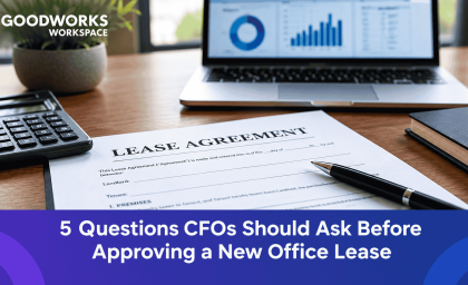 5 Questions CFOs Should Ask Before Approving a New Office Lease